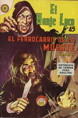 El Monje Loco #45