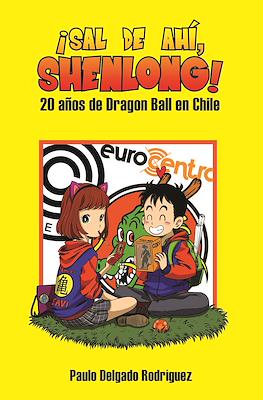 ¡Sal de ahí, Shenlong! 20 años de Dragon Ball en Chile