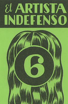 El artista indefenso #6