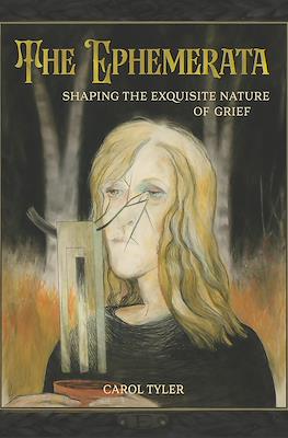 The Ephemerata: Shaping the Exquisite Nature of Grief