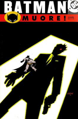 Batman muore! #2