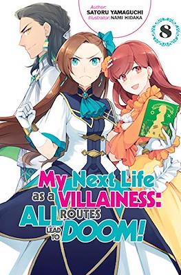 My Next Life as a Villainess: All Routes Lead to Doom! #8