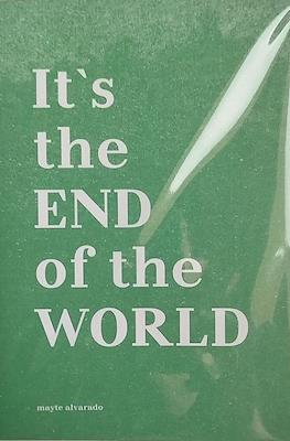 It's the end of the world