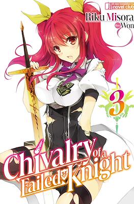 Chivalry of a Failed Knight #3