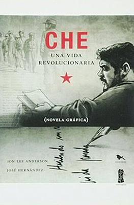 Che - Una Vida Revolucionaria