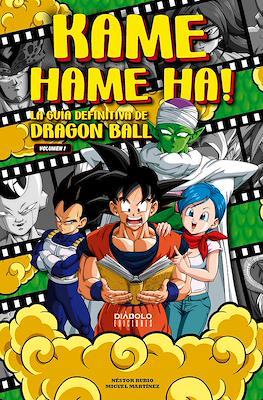 Kame Hame Ha! La guía definitiva de Dragon Ball #1
