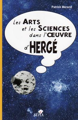Les Arts et les Sciences dans l'oeuvre d'Hergé