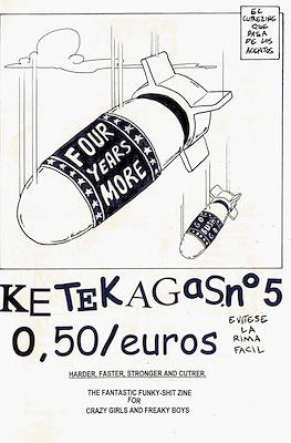 Ketekagas #5