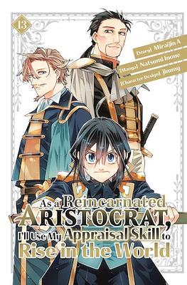 As a Reincarnated Aristocrat, I'll Use My Appraisal Skill to Rise in the World (Softcover 192 pp) #13