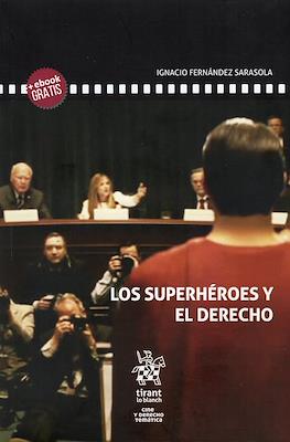 Los superhéroes y el Derecho (Rústica 411 pp)