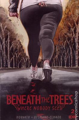 Beneath The Trees Where Nobody Sees (Variant Cover) (Comic Book 28 pp) #2.3