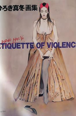 Etiquette of Violence ひろき真冬画集