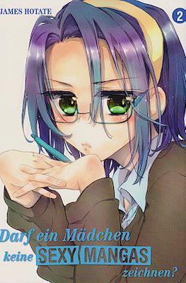 Darf ein Mädchen keine sexy Manga zeichnen? #2