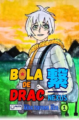 Bola de Drac Nexus #1