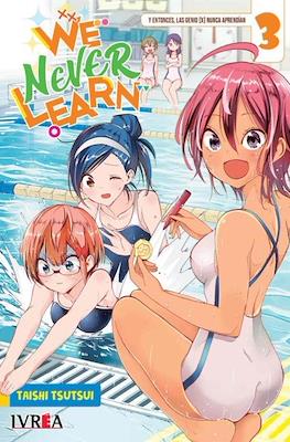 We Never Learn #3