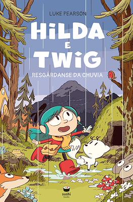 Hilda e Twig