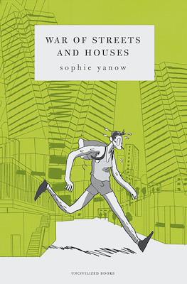 War of streets and houses