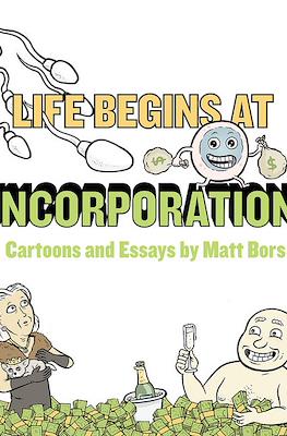 Life Begins at Incorporation