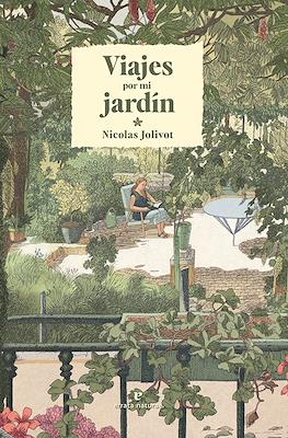 Viajes por mi jardín (Cartoné 216 pp)
