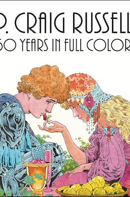 P. Craig Russell. 50 Years in Full Color