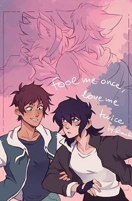 Fool me once, Love me twice