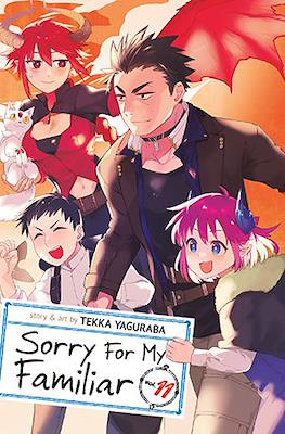 Sorry For My Familiar #11
