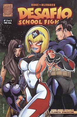 Desafio. School Fighter (Grapa 24 pp) #3