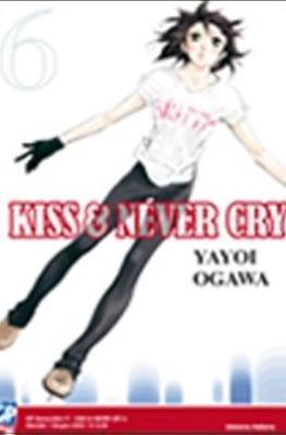 Kiss & Never Cry #6