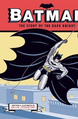 Batman: The Story of The Dark Knight