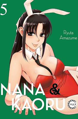 Nana & Kaoru Max #5