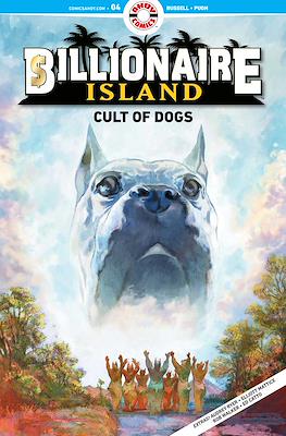 Billionaire Island - Cult of Dogs #4
