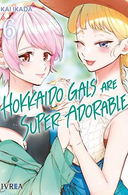 Hokkaido Gals Are Super Adorable (Rústica con sobrecubierta) #6