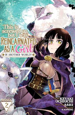 This Is Screwed Up, but I Was Reincarnated as a Girl in Another World! (Digital) #2