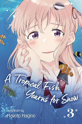 A Tropical Fish Yearns for Snow (Softcover) #3