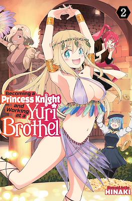 Becoming a Princess Knight and Working at a Yuri Brothel #2
