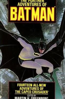 The Further Adventures Of Batman