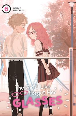 The Girl I Like Forgot Her Glasses #6