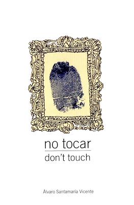 No tocar · Don't Touch