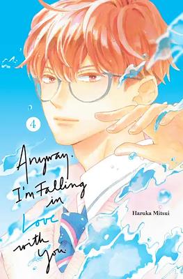 Anyway, I'm Falling in Love with You. #4