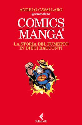 Comics e manga: La storia del fumetto in dieci racconti