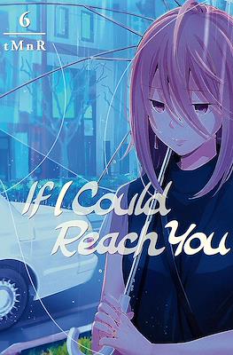 If I Could Reach You #6