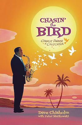 Chasin' The Bird Charlie Parker in California