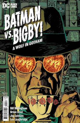 Batman vs. Bigby! A Wolf In Gotham (Comic Book 32 pp) #4