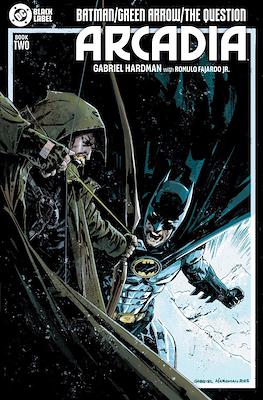 Batman / Green Arrow / The Question: Arcadia (2025-2026) (Comic Book 32 pp) #2