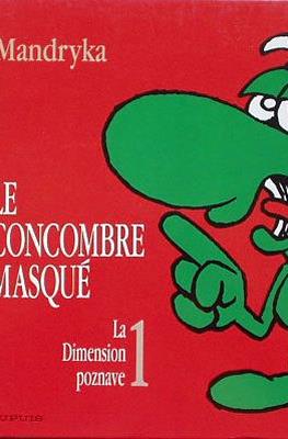 Le concombre masqué: La Dimension poznave