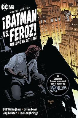 ¡Batman vs. Feroz! Un Lobo en Gotham - DC Black Label