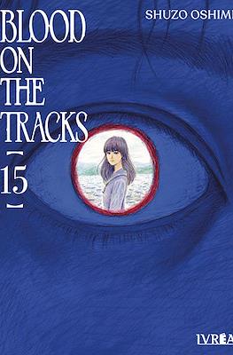 Blood on the Tracks #15