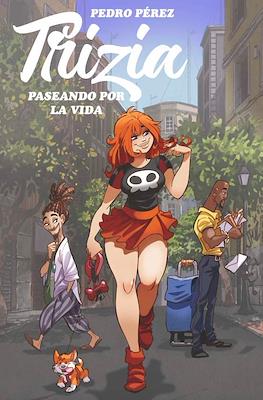 Trizia: Paseando por la vida
