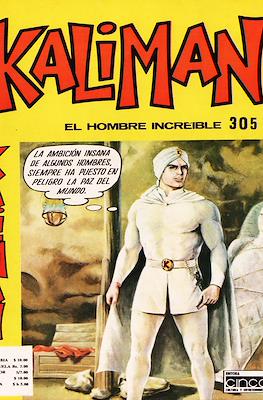 Kaliman el hombre increíble #305