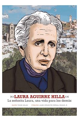 Laura Aguirre Hilla: La señorita Laura, una vida para los demás